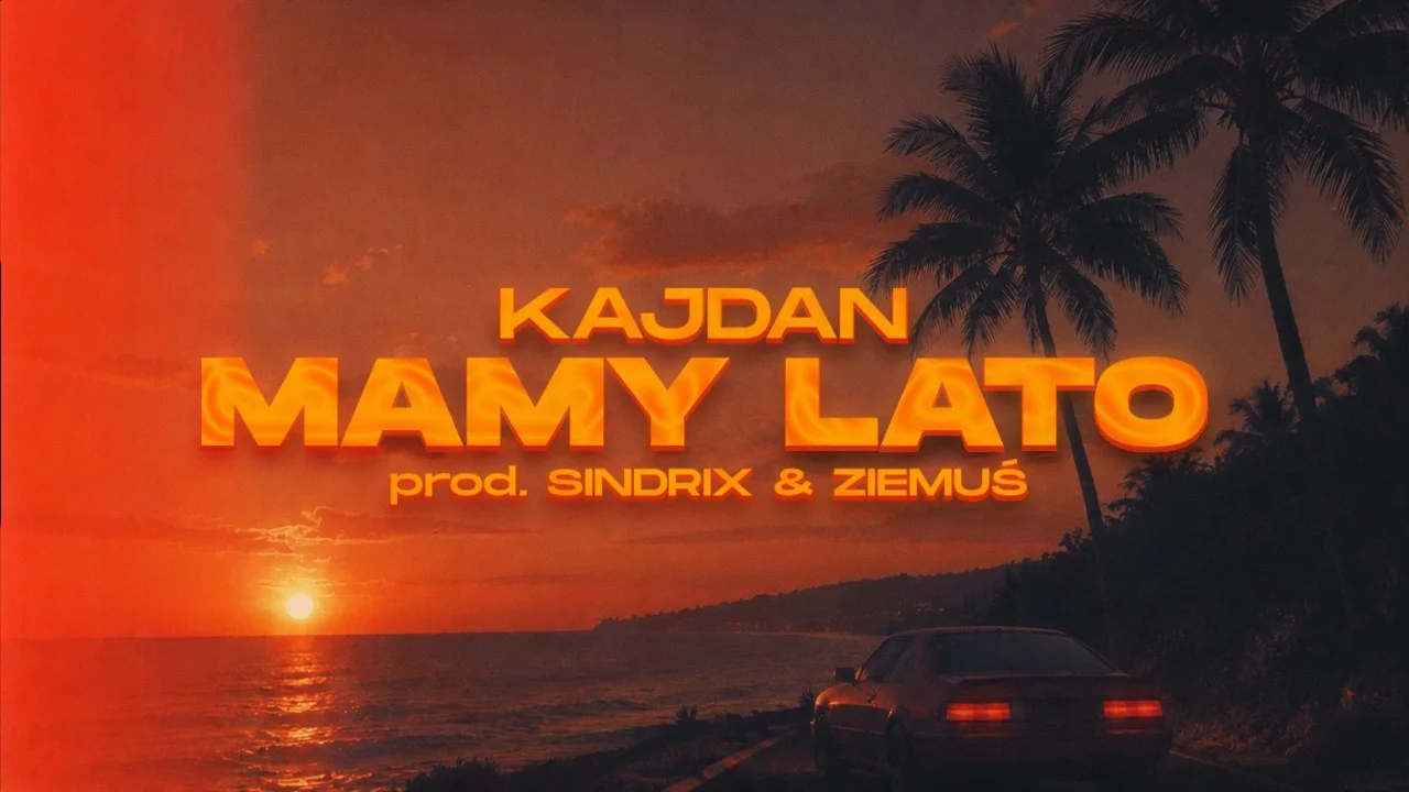 KAJDAN - MAMY LATO