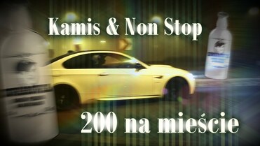 Kamis & Non Stop - 200 na mieście