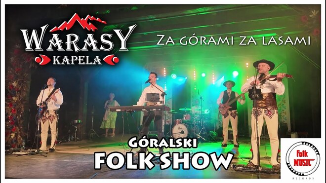 Kapela Warasy - Za górami za lasami