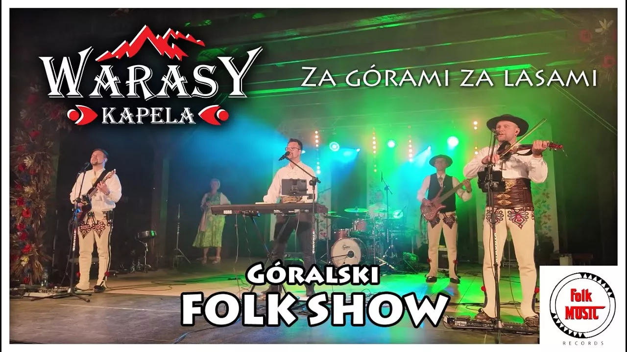 Kapela Warasy - Za górami za lasami