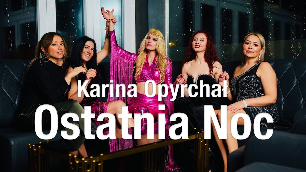 Karina Opyrchał - Ostatnia Noc