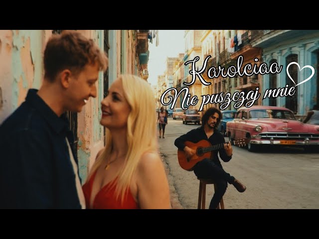 Karolciaa - Nie puszczaj mnie