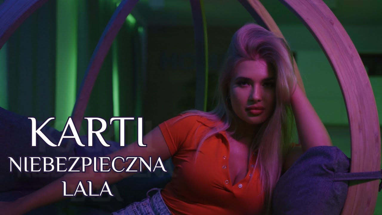 Karti - Niebezpieczna Lala