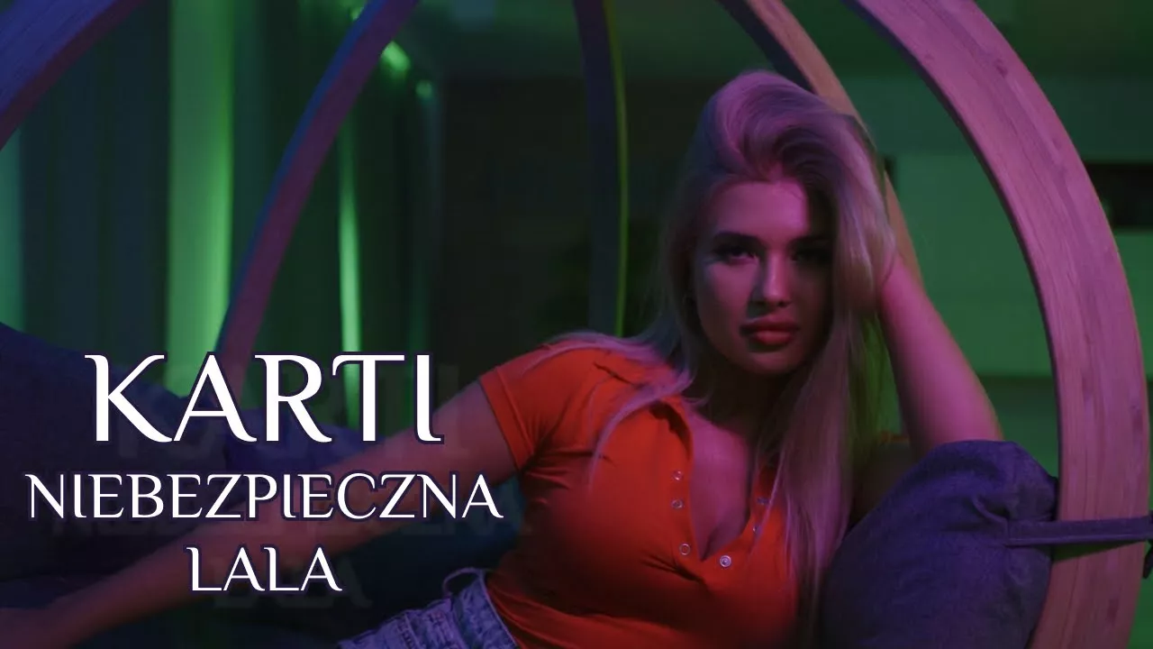 Karti - Niebezpieczna Lala
