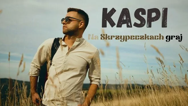 Kaspi - na Skrzypeczkach Graj