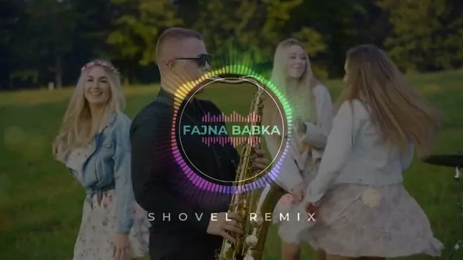 Kaszubska Influencerka - FAJNA BABKA (SHOVEL REMIX)