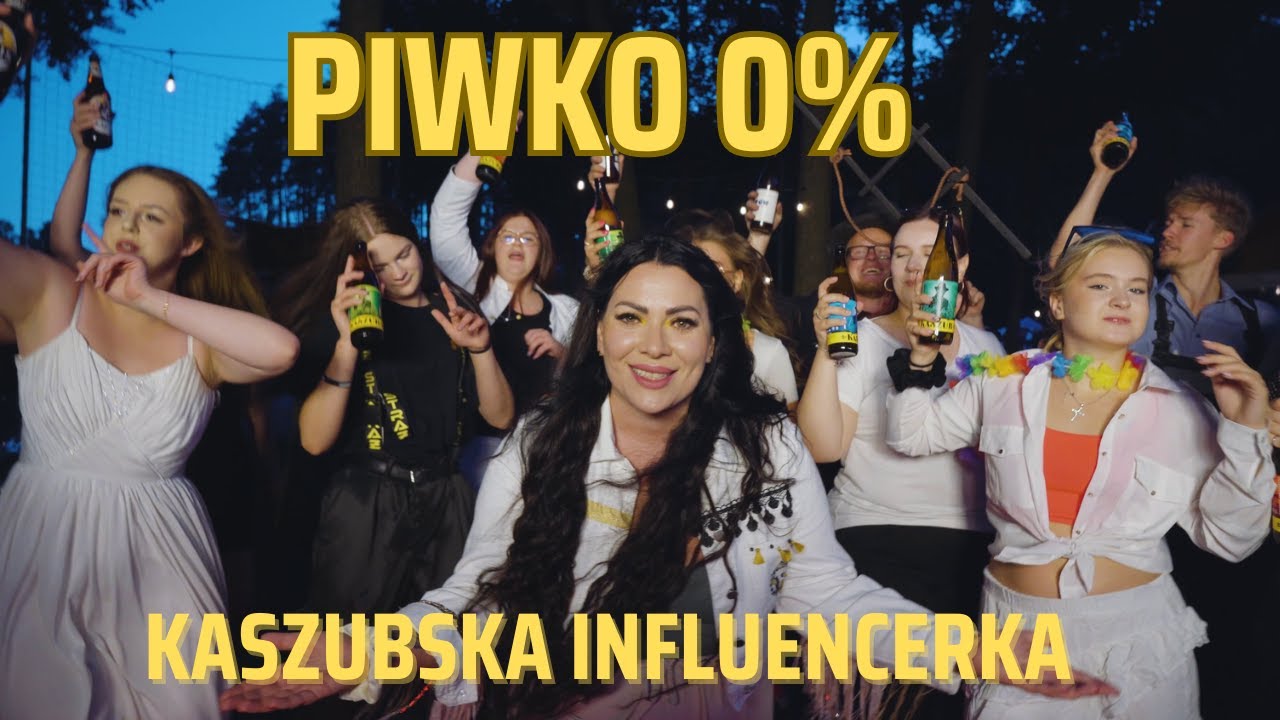 Kaszubska Influencerka - PIWKO 0%