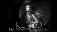 Kenzo - Na Zawsze ze Mną