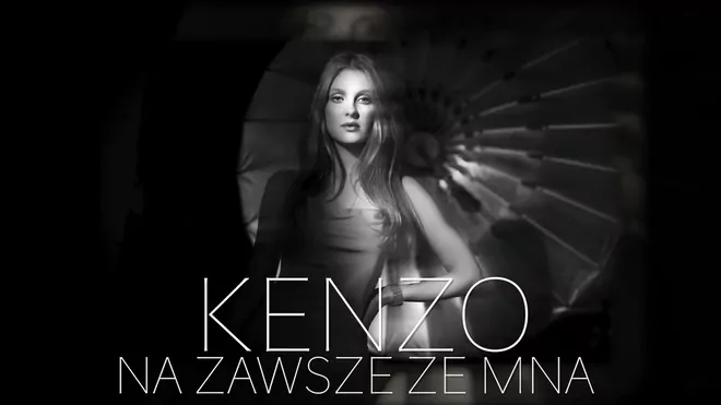 Kenzo - Na Zawsze ze Mną