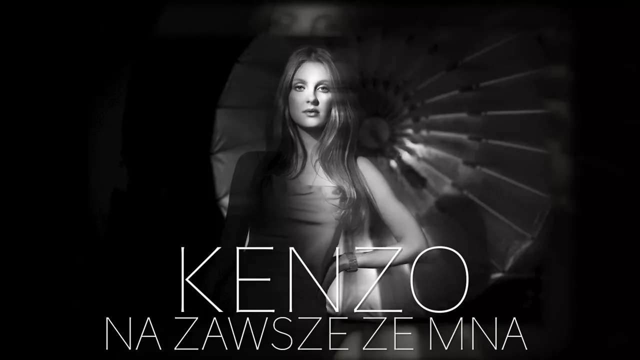 Kenzo - Na Zawsze ze Mną