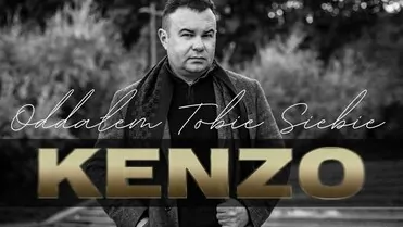 Kenzo - Oddałem Tobie Siebie 