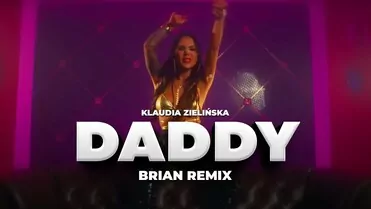 Klaudia Zielińska - Daddy (BRiAN Remix)