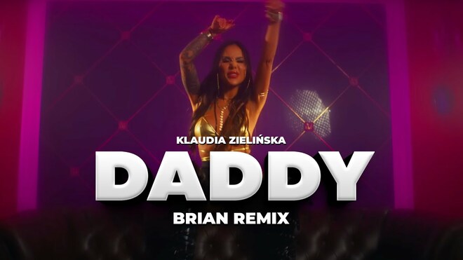 Klaudia Zielińska - Daddy (BRiAN Remix)