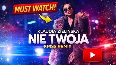 Klaudia Zielińska - Nie Twoja (Kriss Remix)
