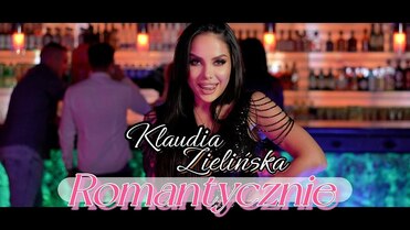 Klaudia Zielińska - Romantycznie