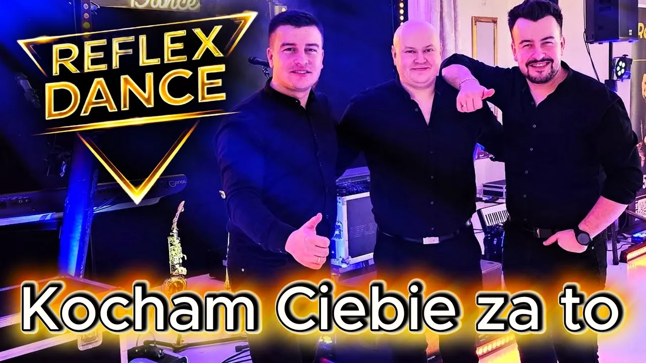 Kocham Ciebie za to - Reflex Dance (BACIARY LATO)