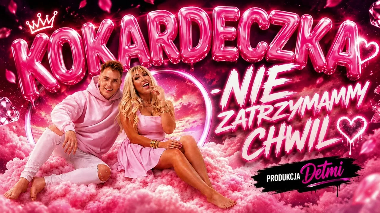 KOKARDECZKA - NIE ZATRZYMAMY CHWIL