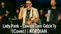 Kordian - Lady Pank - Zawsze Tam Gdzie Ty (Cover)
