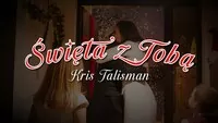 KRIS TALISMAN - Święta z Tobą