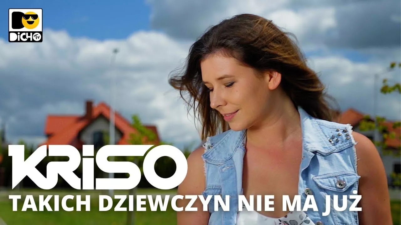 KRISO - Takich Dziewczyn Nie Ma Już