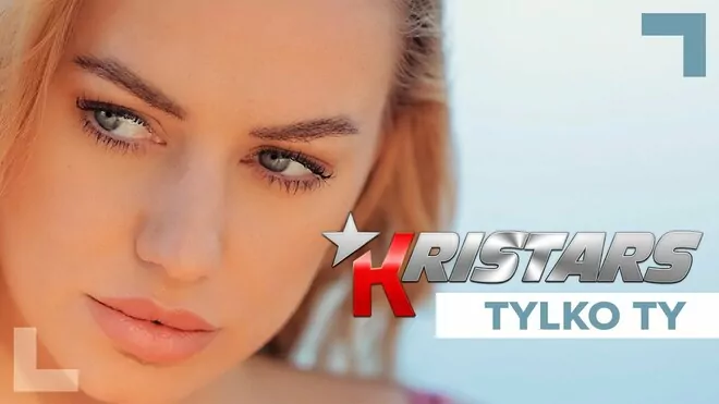 Kristars - Tylko Ty