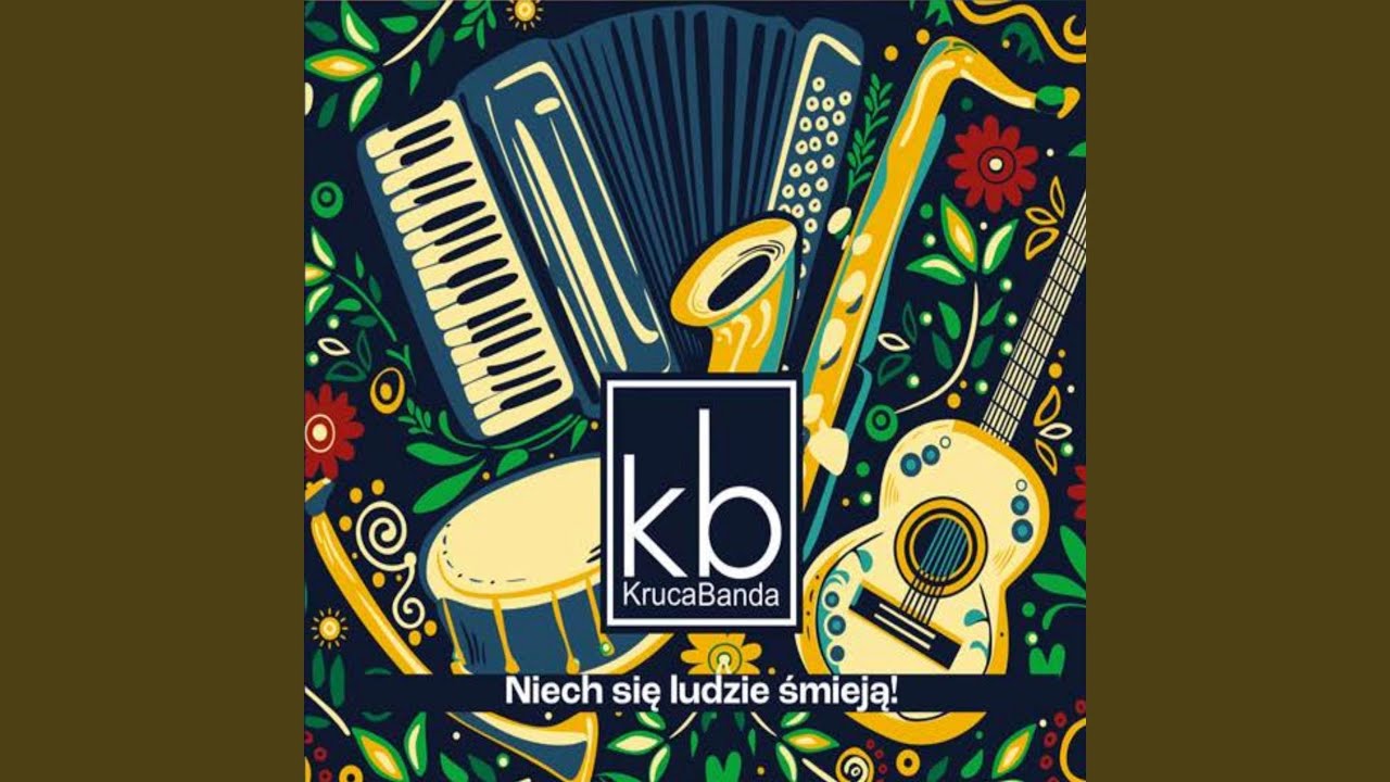 Kruca Banda - Niech się ludzie śmieją