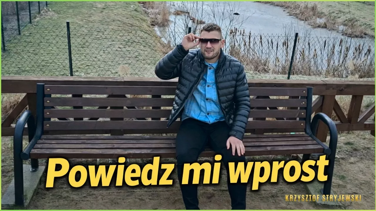 Krzysztof Stryjewski - Powiedz mi wprost