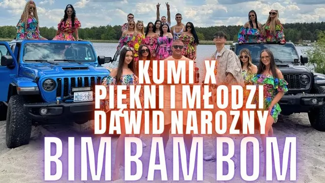 Kumi x Piękni i Młodzi Dawid Narożny - BIM BAM BOM
