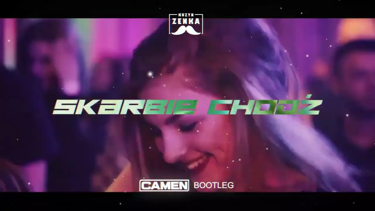 Kuzyn Zenka - SKARBIE CHODŹ (remix Camen)