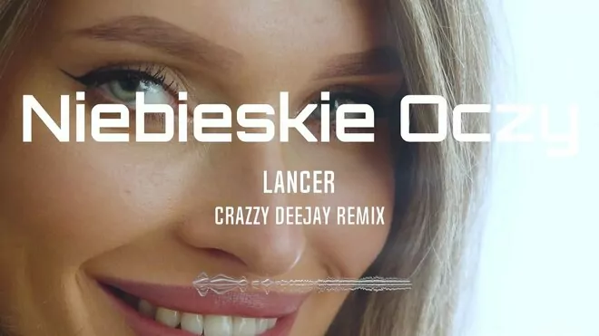 Lancer - Niebieskie oczy 2022 / Crazzy version