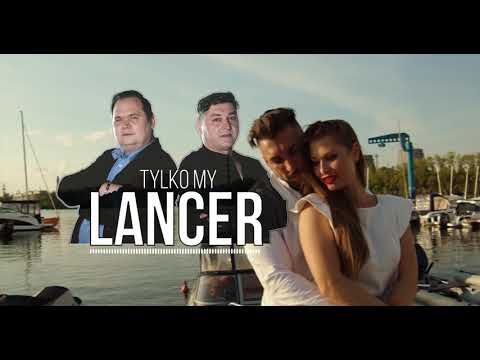Lancer - Tylko My