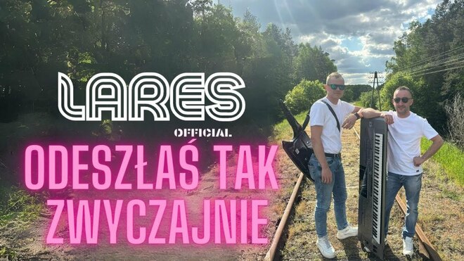 LARES - Odeszłaś tak zwyczajnie