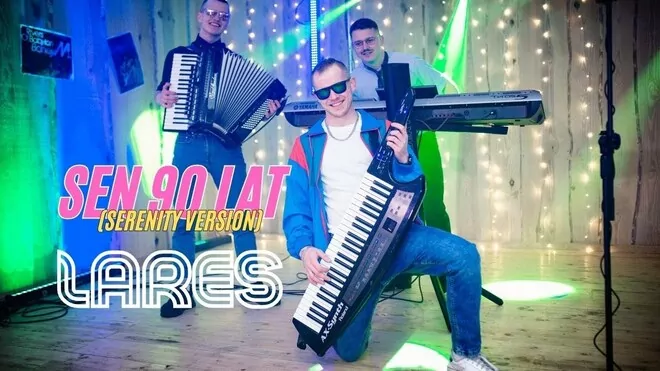 Lares - Sen 90 Lat (Serenity Version 2024)