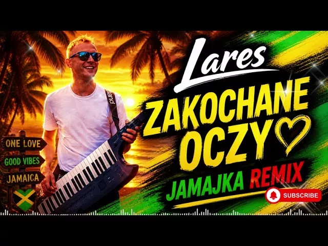 Lares - Zakochane Oczy ( Jamajka Remix 2026)