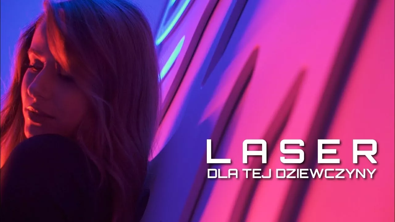 Laser - dla Tej Dziewczyny
