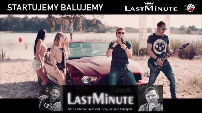 Last Minute - STARTUJEMY BALUJEMY
