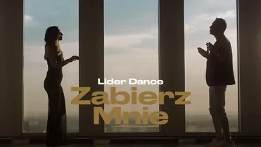 Lider Dance - Zabierz Mnie