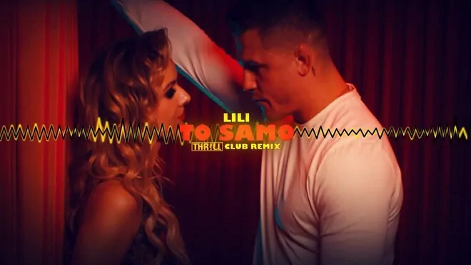LILI - To Samo (THR!LL CLUB REMIX)