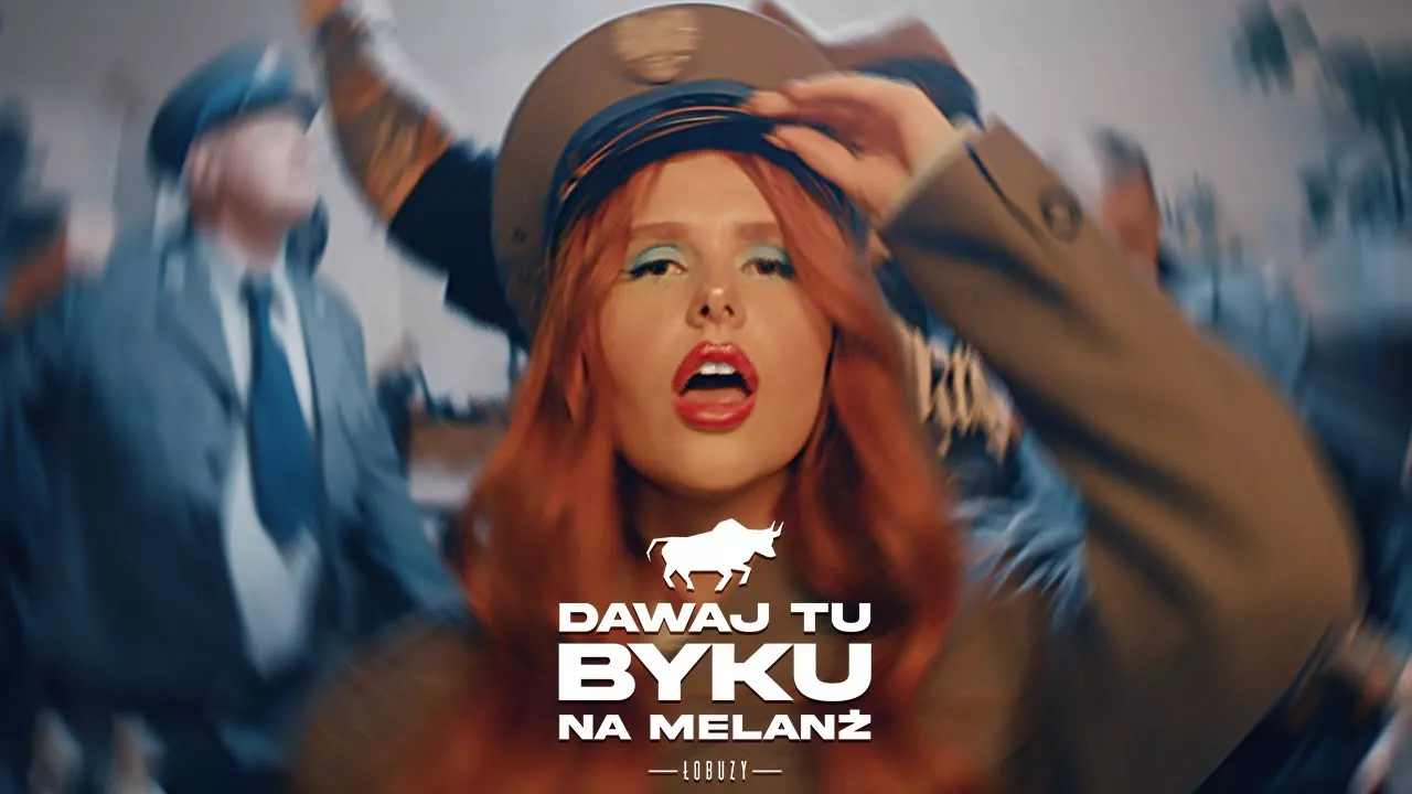 Łobuzy - Dawaj tu byku na melanż
