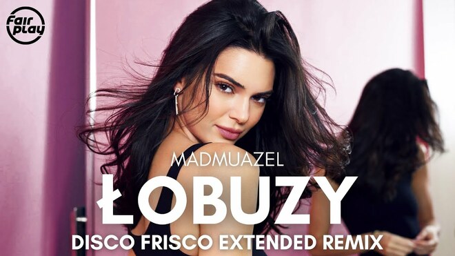 Łobuzy - Madmuazel (Disco Frisco Extended Remix)