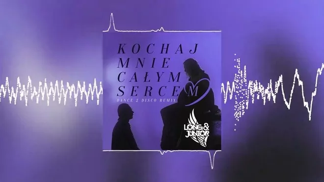 Long & Junior - Kochaj Mnie Całym Sercem (Dance 2 Disco Remix)