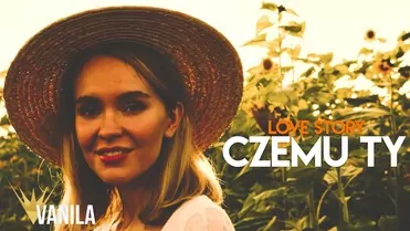 Love Story - Czemu TY