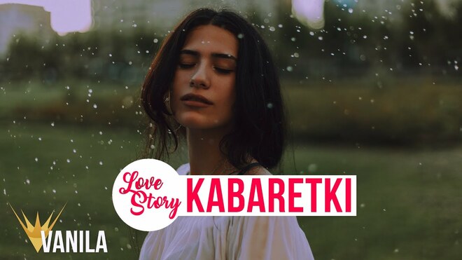 Love Story - Kabaretki