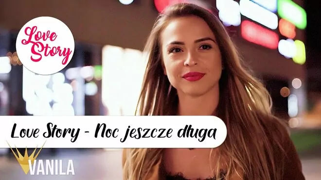 Love Story - Noc jeszcze długa