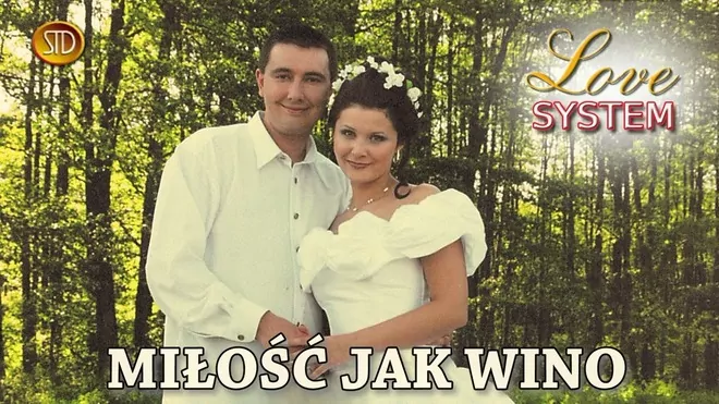 Love System - Miłość jak wino