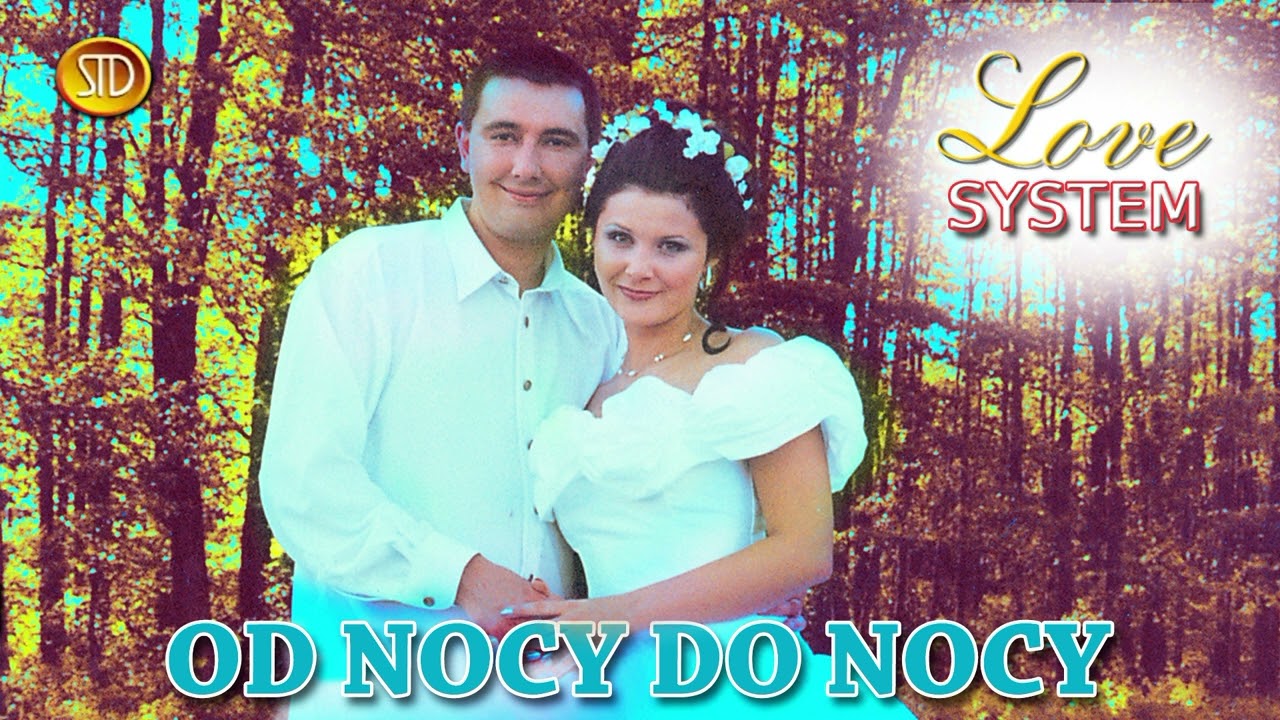 Love System - Od nocy do nocy