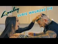 Loverboy - Lubię wkurzać Cię