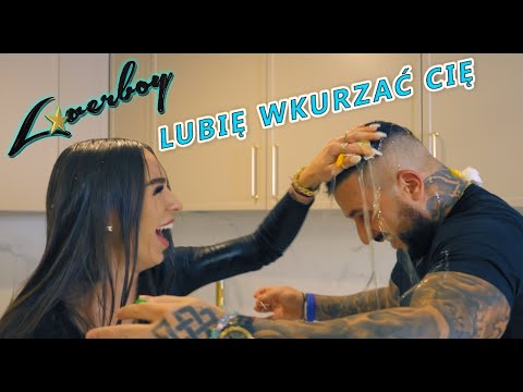 Loverboy - Lubię wkurzać Cię