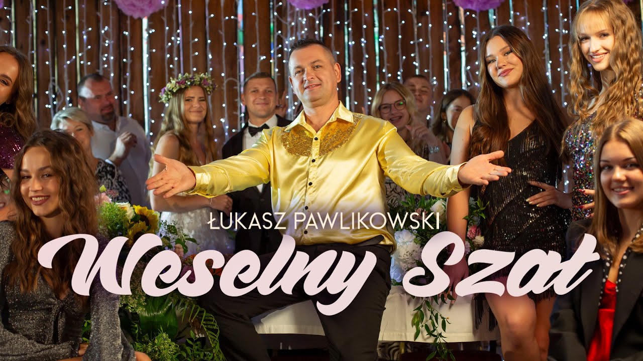 Łukasz Pawlikowski - Weselny Szał