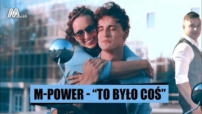 M-POWER - To Było Coś